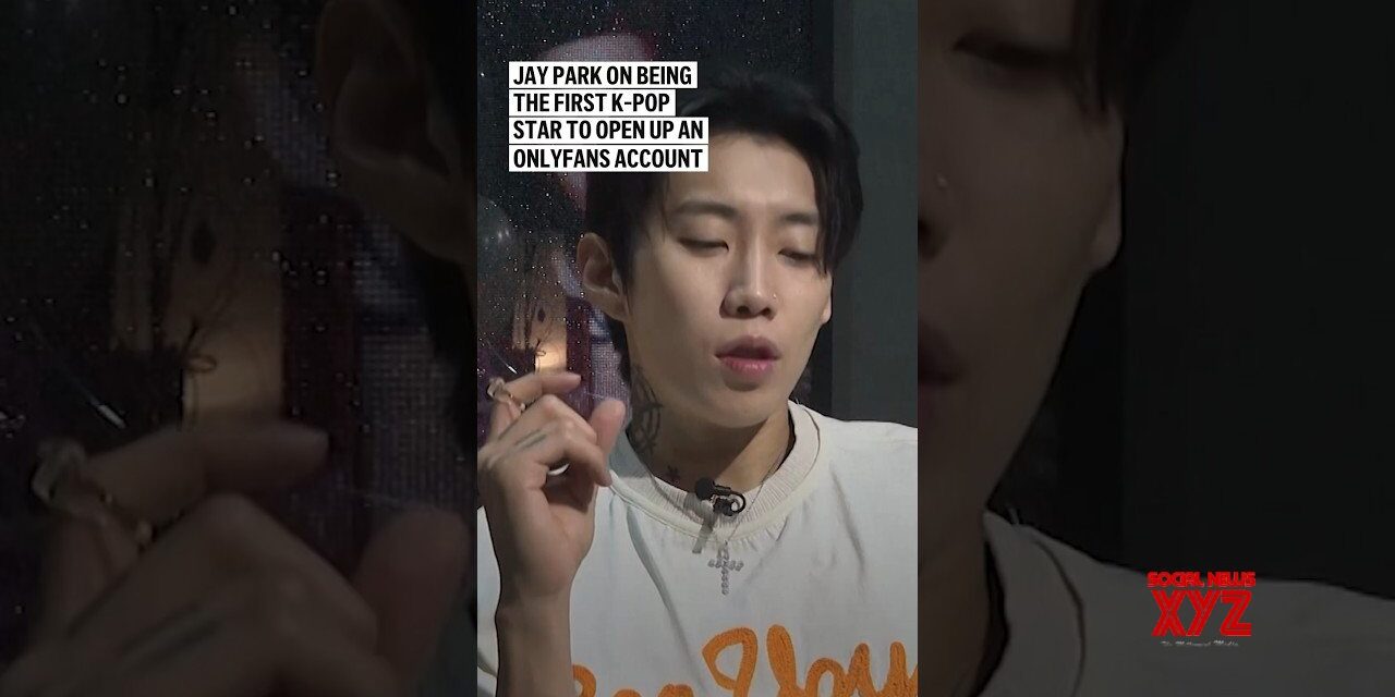 Jay Park on being the first K-pop star to open up an OnlyFans account (Video)