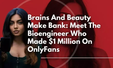 Brains And Beauty Make Bank: Meet The Bioengineer Who Made $1 Million On OnlyFans