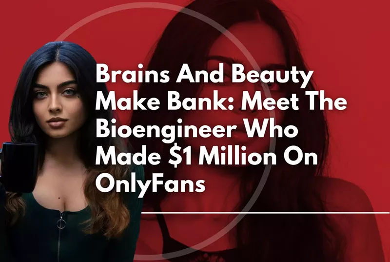 Brains And Beauty Make Bank: Meet The Bioengineer Who Made $1 Million On OnlyFans