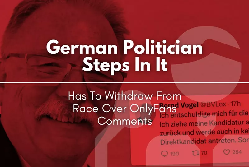German Politician Steps In It, Has To Withdraw From Race Over OnlyFans Comments