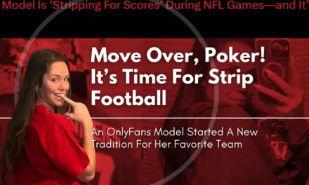 Move Over, Poker! It’s Time For Strip Football: An OnlyFans Model Started A New Tradition For Her Favorite Team