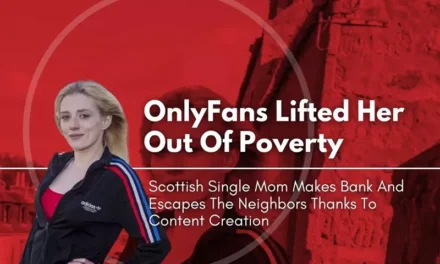 OnlyFans Lifted Her Out Of Poverty: Scottish Single Mom Makes Bank And Escapes The Neighbors Thanks To Content Creation