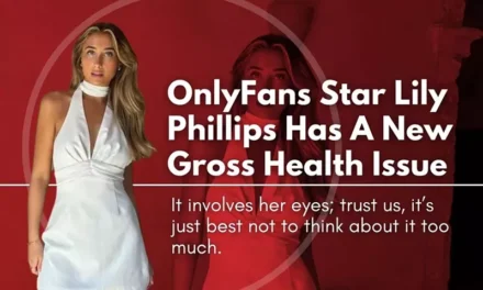 OnlyFans Star Lily Phillips Has A New Gross Health Issue