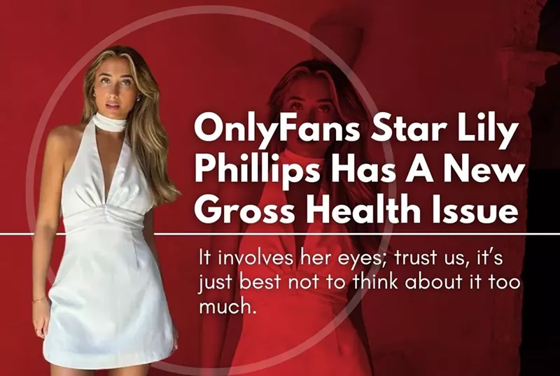 OnlyFans Star Lily Phillips Has A New Gross Health Issue