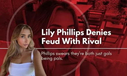 Lily Phillips Denies Feud With Rival And Fellow OnlyFans Content Creator Bonnie Blue