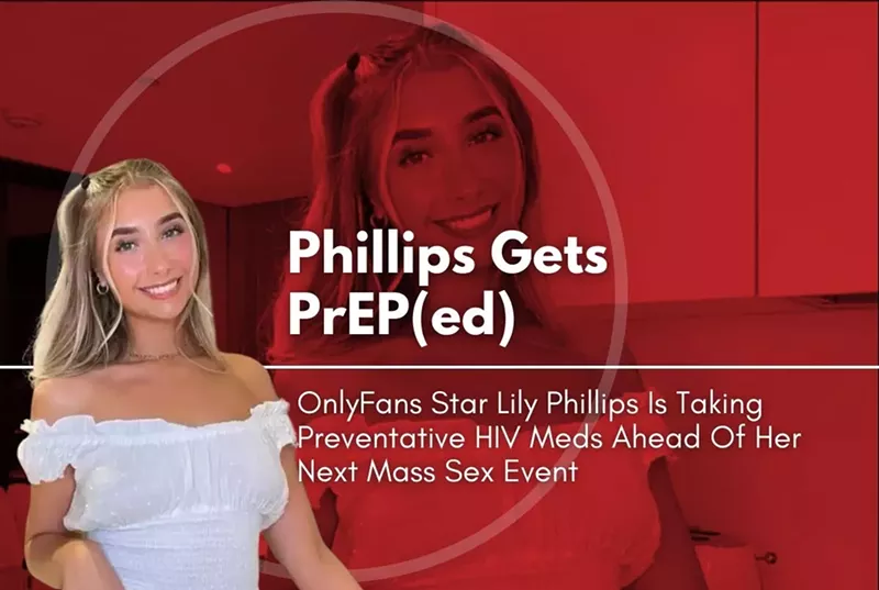 Phillips Gets PrEP(ed): OnlyFans Star Lily Phillips Is Taking Preventative HIV Meds Ahead Of Her Next Mass Sex Event