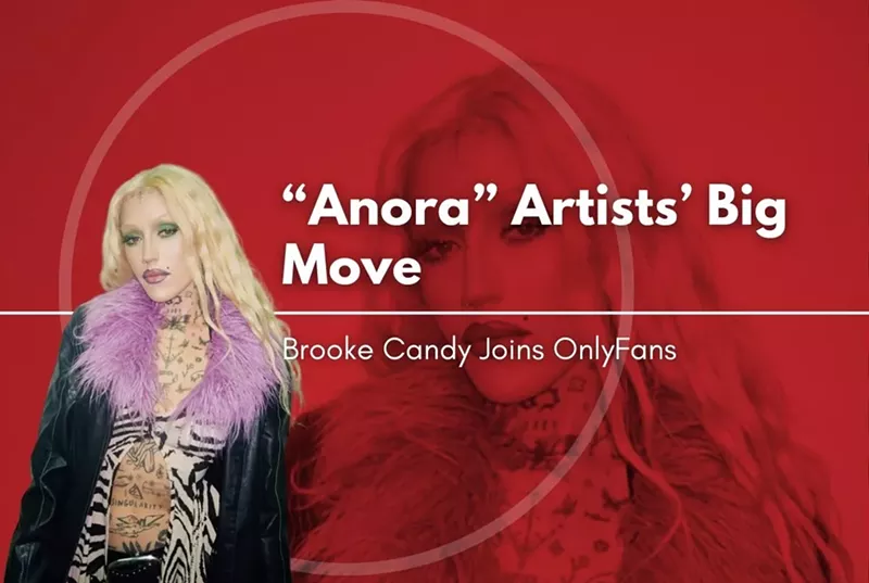 “Anora” Artists’ Big Move: Brooke Candy Joins OnlyFans
